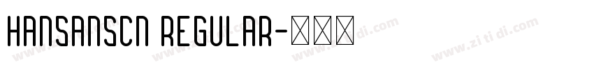 hansanscn regular字体转换